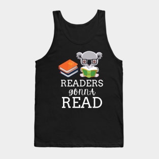 Readers Gonna Read - Funny Reading Teacher Tank Top